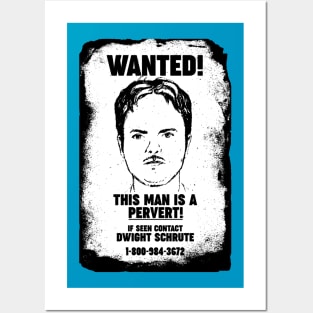 Dwight Schrute - Pervert Posters and Art